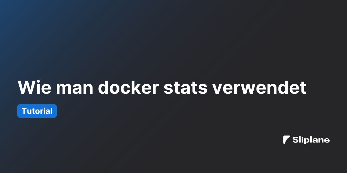 Wie man docker stats verwendet