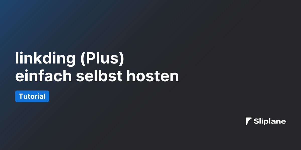 linkding (Plus) einfach selbst hosten