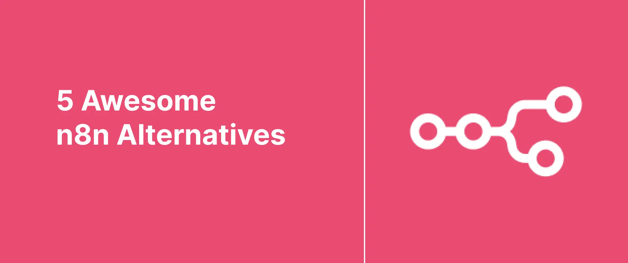 5 Awesome n8n Alternatives in 2026